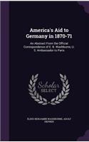 America's Aid to Germany in 1870-71