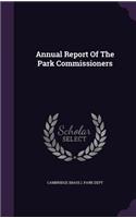 Annual Report Of The Park Commissioners