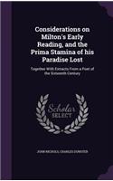 Considerations on Milton's Early Reading, and the Prima Stamina of his Paradise Lost