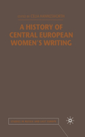 History of Central European Women's Writing