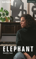 Elephant: (Modern Plays)