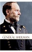 HOME LETTERS OF GENERAL SHERMAN