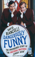 Dangerously Funny: The Uncensored Story of 