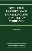 Scalable Performance Signalling and Congestion Avoidance