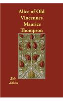 Alice of Old Vincennes: (English)