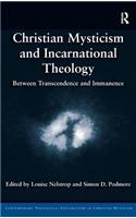 Christian Mysticism and Incarnational Theology