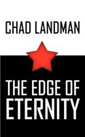 The Edge of Eternity