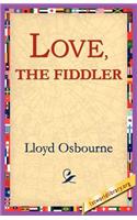 Love, the Fiddler