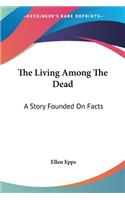 Living Among The Dead