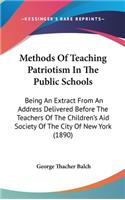 Methods of Teaching Patriotism in the Public Schools
