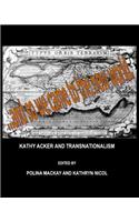 Kathy Acker and Transnationalism