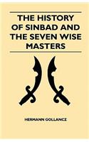 The History Of Sinbad And The Seven Wise Masters: (English)