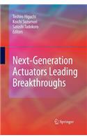 Next-Generation Actuators Leading Breakthroughs