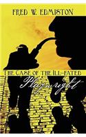 The Case of the Ill-fated Playwright