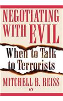 Negotiating with Evil
