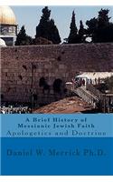 A Brief History of Messianic Jewish Faith