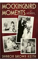 Mockingbird Moments