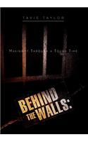 Behind the Walls