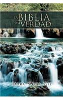 La Biblia Mi Verdad