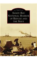 Sandy Bay National Harbor of Refuge and the Navy