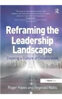 Reframing the Leadership Landscape
