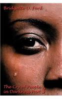 Cry of People in Darkness Part 3