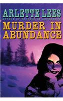 Murder in Abundance