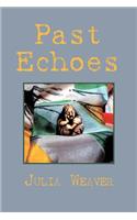 Past Echoes