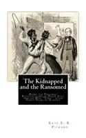 Kidnapped and the Ransomed