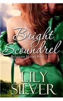 Bright Scoundrel