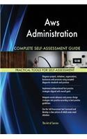 Aws Administration Complete Self-Assessment Guide