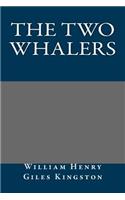 The Two Whalers