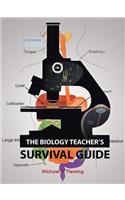 Biology Teacher's Survival Guide