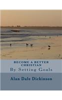Become a Better Christian: (English)