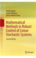 Mathematical Methods in Robust Control of Linear Stochastic Systems