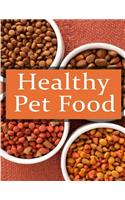 Healthy Pet Foods