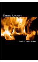 Tattered Remnants