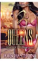 3 Queens: Diary of the Dirty Divas