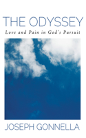 Odyssey: Love and Pain in God's Pursuit