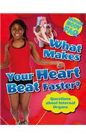 What Makes Your Heart Beat Faster?: Questions about Internal Organs