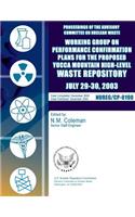Proceedings of the Advisory Committee on Nuclear Waste: Working Group on Performance Confirmation Plans for the Proposed Yucca Mountain High-Level Waste Repository