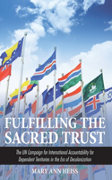 Fulfilling the Sacred Trust