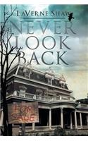 Never Look Back