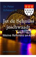 Jet de Schnüss Jeschwaadt