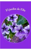 El jardin de Ella: (Spanish)