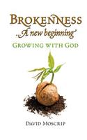 Brokenness...A New Beginning: (English)