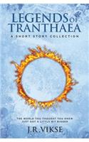 Legends of Tranthaea: A Short Story Collection