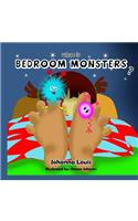 What Is Bedroom Monsters?