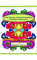 Celtic Dreams Adult Coloring Book