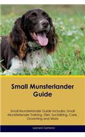 Small Munsterlander Guide Small Munsterlander Guide Includes